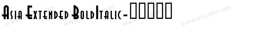 Asia Extended BoldItalic字体转换